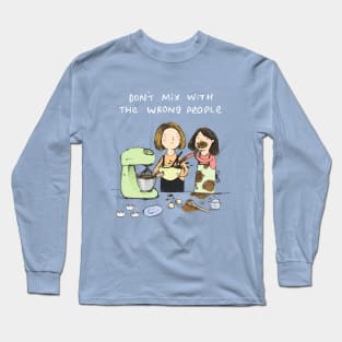 Baking Advice Long Sleeve T-Shirt